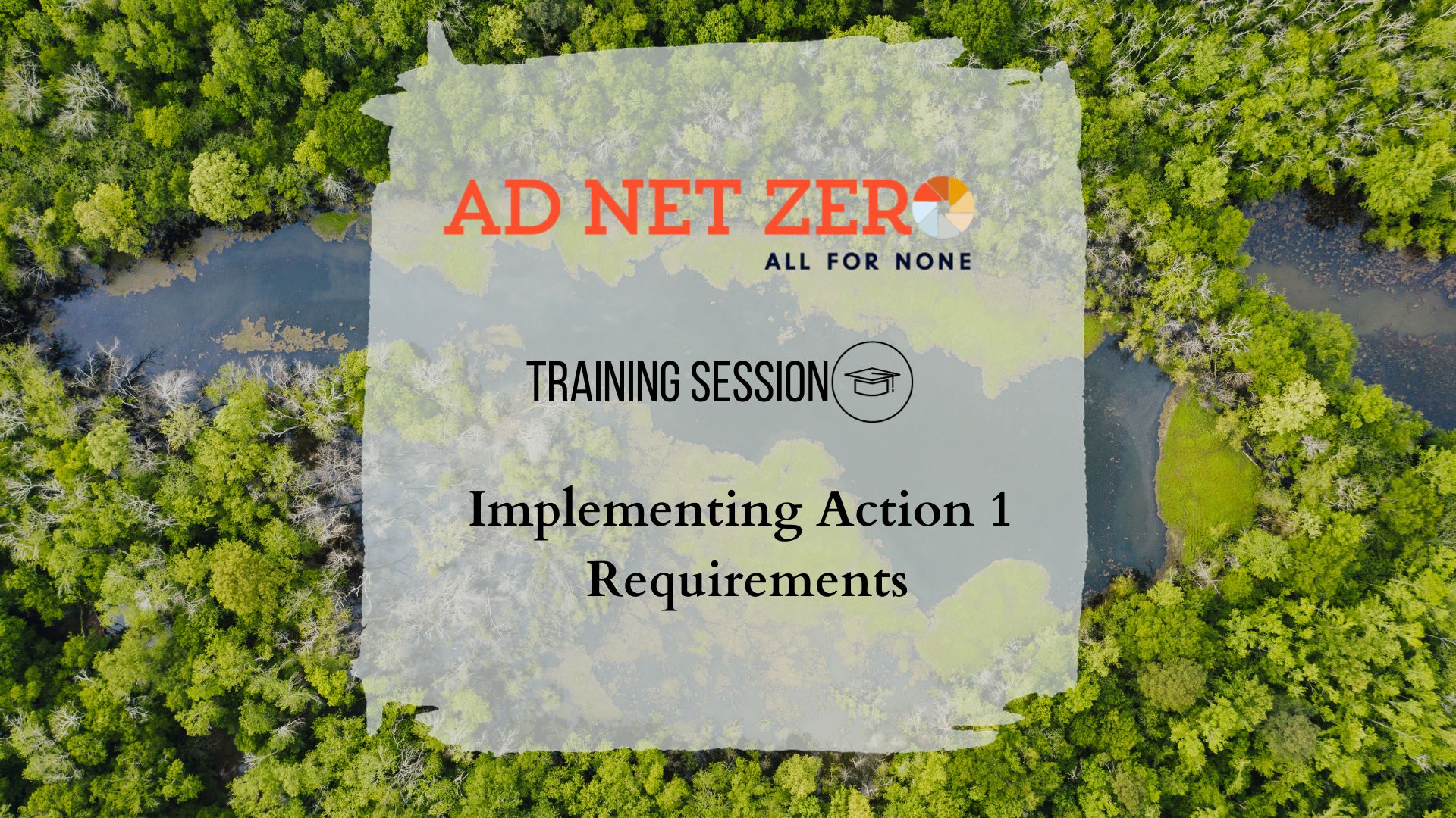 Ad Net Zero Action 1 Training Webinar