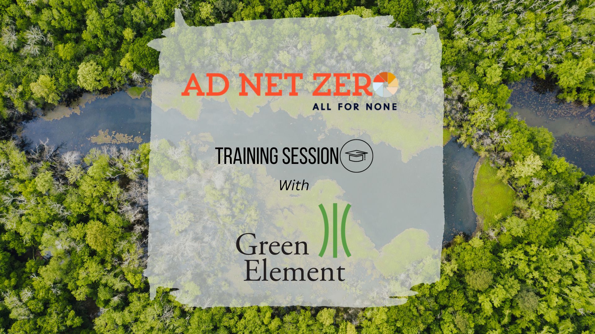 Ad Net Zero X Green Element Action 1 Training Webinar