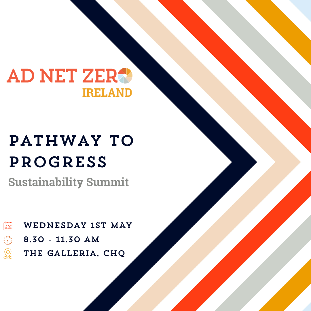 Ad Net Zero Ireland Presents: Pathway to Progress
