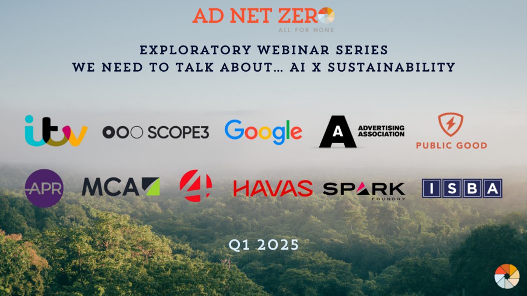 Supporter Event: Ad Net Zero “We Need to Talk About… AI x Sustainability: The Benefits and Impact for the Advertising Industry