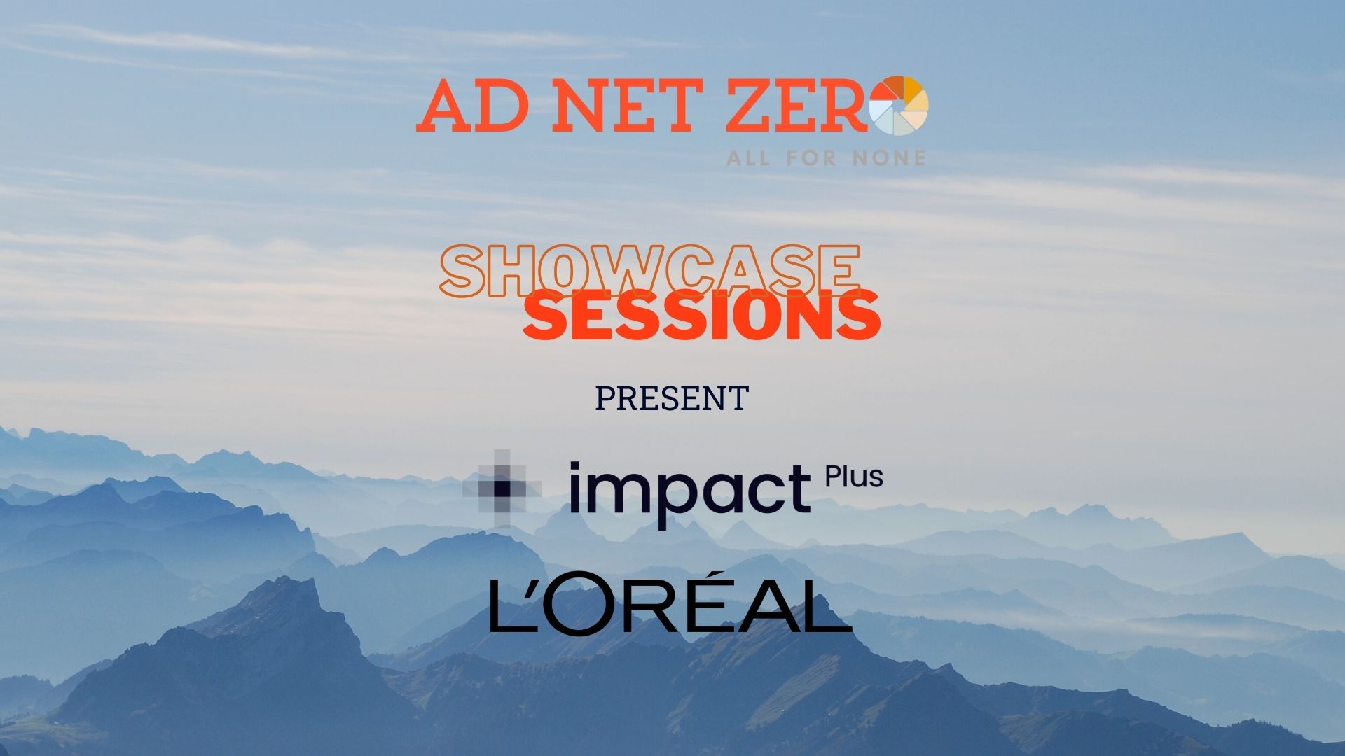 Impact Plus x L’Oreal Showcase Session